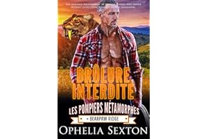 Brûlure Interdite: Une romance paranormale de seconde chance avec amour interdit entre clans rivaux et passion dangereuse. (L