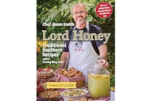 Lord Honey: Traditional Southern Recipes with a Country Bling Twist (Pelican)