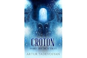 Croton: Journey Into the Afterlife
