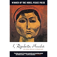 I, Rigoberta Menchu: An Indian Woman in Guatemala book cover I, Rigoberta Menchu: An Indian Woman in Guatemala book cover