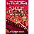 The Book of Dust: The Secret Commonwealth (Book of Dust, Volume 2)