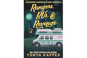 Rangers, Rvs, & Revenge (A Camper & Criminals Cozy Mystery Series Book 26)
