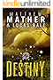 Destiny (The New Earth Series Book 4)