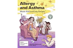 Allergy and Asthma Made Ridiculously Simple: Color Edition