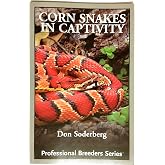 Corn Snakes in Captivity (Professional Breeders Series)