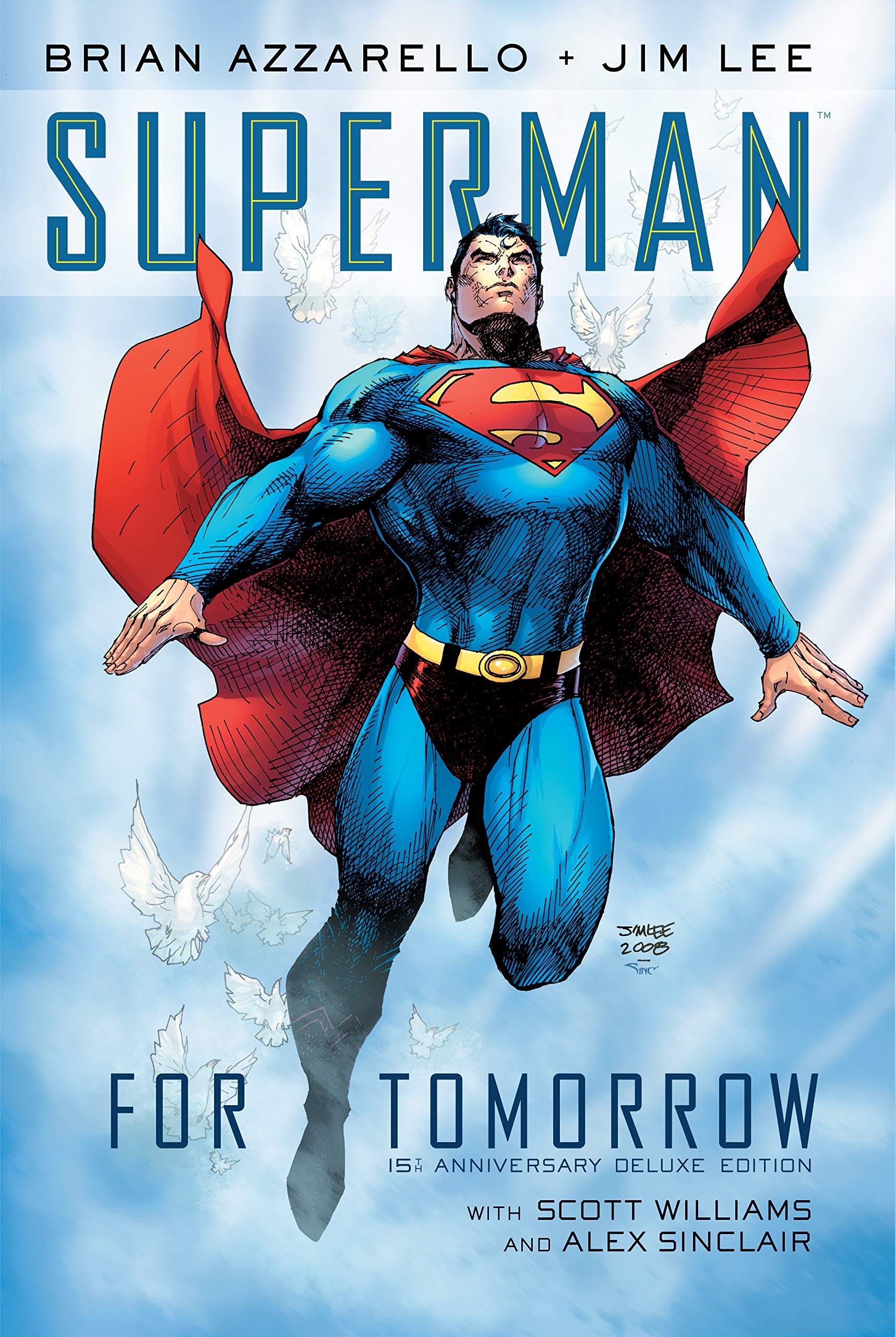 Superman: For Tomorrow 15th Anniversary Deluxe Edition: Azzarello, Brian, Lee, Jim: Amazon.com.mx: Libros