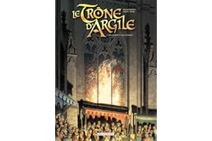 Le Trône d'argile T07 - De gloire et de cendres (French Edition)