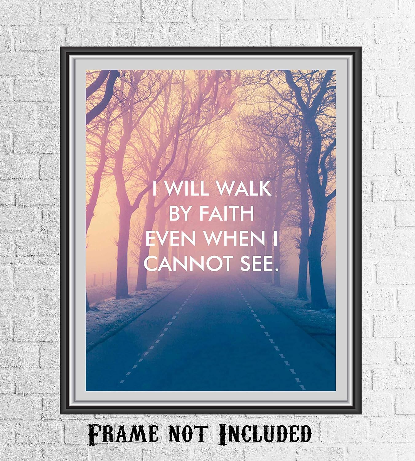 Amazon.com: “I Will Walk By Faith" Inspirational Wall Print-8 x 10