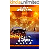 False Justice (Jessie Black Legal Thrillers Book 5)