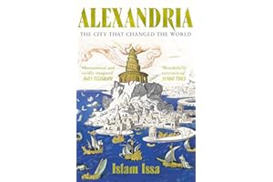 Alexandria: The City that Changed the World