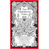 The Hermetic Tarot: Secrets of the Golden Dawn, Esoteric Symbolism, Kabbalistic Tree of Life, Astrological Correspondences, 78 Tarot Cards