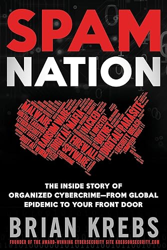 Download Spam Nation: The Inside Story of Organized Cybercrime-from Global Epidemic to Your Front Door PDF
