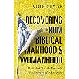 Recovering from Biblical Manhood and Womanhood