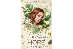 Seeking Hope (Fractured Hearts Series Book 3)