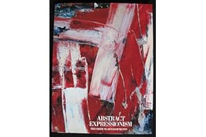 Abstract Expressionism: The Critical Developments