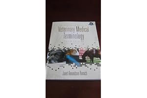 An Illustrated Guide to Veterinary Medical Terminology