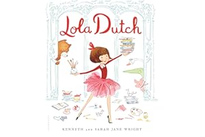 Lola Dutch (Lola Dutch Series)