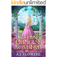 Crown Princess Academy: Book 1 book cover Crown Princess Academy: Book 1 book cover