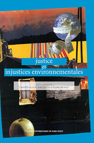 Download Justice et injustices environnementales (Sciences humaines et sociales) PDF