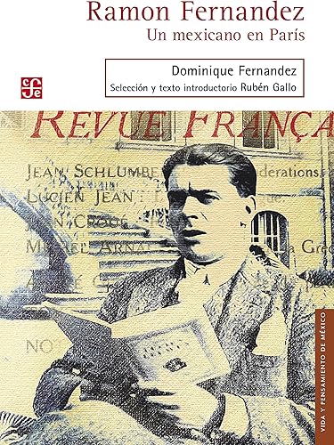 Download Ramon Fernandez: Un mexicano en París / A Mexican in Paris PDF