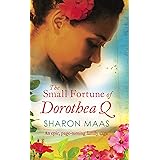 The Small Fortune of Dorothea Q: An epic page-turning family saga (The Quint Chronicles)
