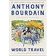 World Travel: An Irreverent Guide