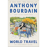 World Travel: An Irreverent Guide