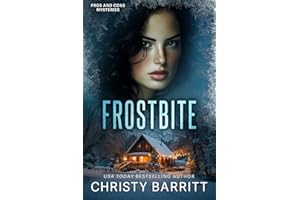 Frostbite (Pros and Cons Mysteries Book 7)
