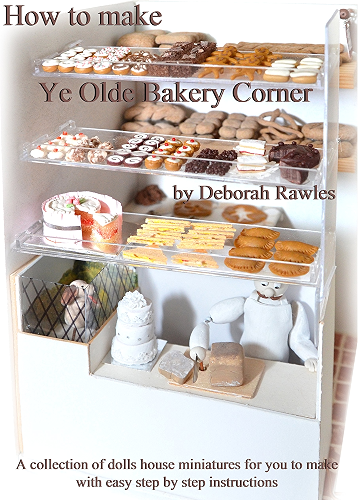 Download How to make Ye Olde Bakery Corner: A collection of Dolls House miniatures for you to make, with easy step by step instructions (English Edition) PDF