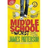 Middle School, The Worst Years of My Life