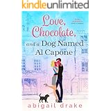 Love, Chocolate, and a Dog Named Al Capone