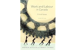 Work and Labour in Canada, Third Edition: Critical Issues