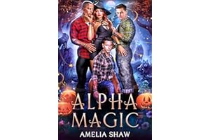 Alpha Magic: Paranormal Reverse Harem Romance (Whychoose Halloween Witches Book 1)