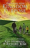 Parenting with Kingdom Purpose