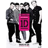 One Direction: Where We Are: Our Band, Our Story: 100% Official
