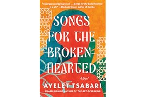 Songs for the Brokenhearted: A Novel