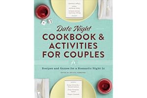 Date Night Cookbook & Activities for Couples: Recipes and Games for a Romantic Night In