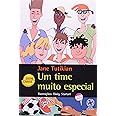 Um Time Muito Especial | Amazon.com.br
