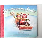 Snow Wonder We're Friends!