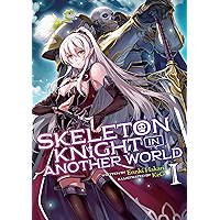 Skeleton Knight in Another World (Light Novel) Vol. 1 book cover Skeleton Knight in Another World (Light Novel) Vol. 1 book cover