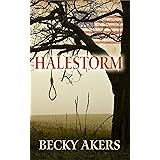 Halestorm--A Novel of the American Revolution