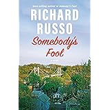 Somebody's Fool: A novel (North Bath Trilogy)