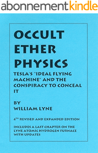 Download OCCULT ETHER PHYSICS: Tesla's Ideal Flying Machine and the Conspiracy to Conceal It (English Edition) PDF