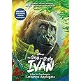 The One and Only Ivan Movie Tie-In Edition: My Story