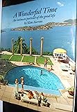A Wonderful Time: An Intimate Portrait of the Good Life