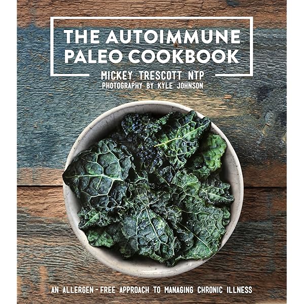 The Paleo Approach Cookbook: A Detailed Guide to Heal Your Body