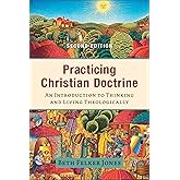 Practicing Christian Doctrine