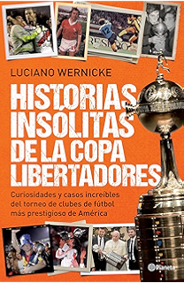 Historias insólitas de la Copa Libertadores