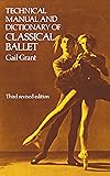 Technical Manual and Dictionary of Classical Ballet