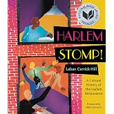 Harlem Stomp!: A Cultural History of the Harlem Renaissance (National Book Award Finalist)